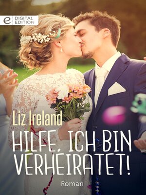 cover image of Hilfe, ich bin verheiratet!